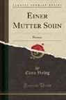 Clara Viebig - Einer Mutter Sohn