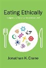 Jonathan Crane, Jonathan K. Crane, Crane Jonathan K. - Eating Ethically