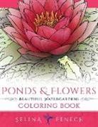 Selina Fenech - Ponds and Flowers - Beautiful Watergardens Coloring Book