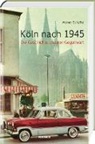 Werner Schäfke - Köln nach 1945