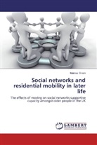 Marcus Green - Social networks and residential mobility in later life