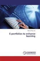 Michael Mapundu - E-portfolios to enhance learning