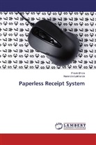 Pravi Bhole, Pravin Bhole, Narendra Lokhande - Paperless Receipt System
