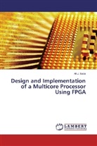 Ali J. Ibada, Ali J Ibada, Ali J. Ibada - Design and Implementation of a Multicore Processor Using FPGA
