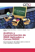 Christian A Delgado, Christian A. Delgado, Weimar Rodrigo Diaz Velasco, Mario Solarte - Análisis y Caracterización de MDM Aplicados a Cursos MOOC