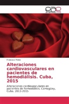 Francisco Prieto - Alteraciones cardiovasculares en pacientes de hemodiálisis. Cuba, 2015