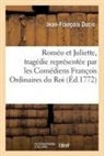 Jean-François Ducis, Ducis-j-f - Romeo et juliette, tragedie,