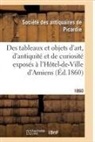 Societe des antiquai, Societe Des Antiquaires - Exposition provinciale. notice
