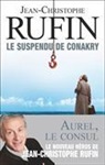 Jean-Christophe Rufin, Rufin Jean.christophe - Le suspendu de Conakry