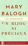 Mary Balogh, Balogh Mary - Un bijou si précieux