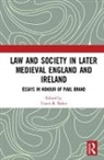 Travis R. Baker, Travis R. Baker, Travis R. (Travis R. Baker is a private scholar living in San Diego Baker - Law and Society in Later Medieval England and Ireland
