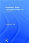 Matthew A. Fike, Matthew A. (Professor of English Fike, Fike Matthew A. - Anima and Africa