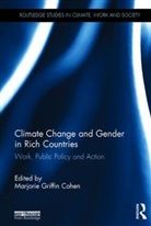 Marjorie Griffin Cohen, Marjorie Griffin (EDT) Cohen, Marjorie Griffin Cohen, Marjorie (Simon Fraser University Griffin Cohen, Marjorie Griffin-Cohen, Marjorie Griffin Cohen... - Climate Change and Gender in Rich Countries
