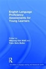 Yuko Goto Kim Wolf Butler, Mikyung Butler Kim Wolf, Mikyung Kim (EDT)/ Butler Wolf, Mikyung Kim Butler Wolf, Yuko Goto Butler, Mikyung Kim Wolf... - English Language Proficiency Assessments for Young Learners