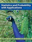 Daren S. Starnes, Daren S./ Tabor Starnes, Josh Tabor - Statistics and Probability With Applications