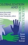 Robert C. Miner, Kostas Nanopoulos (Professor France), Kostas Nanopoulos, Kostas (Professor Nanopoulos, Kostas Nanopulos, Marina Ricciardelli... - Globalization and Multicultural Societies