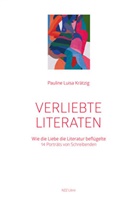 Pauline L. Krätzig, Pauline Luisa Krätzig - Verliebte Literaten