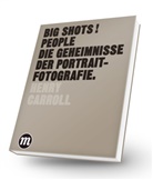 Henry Carroll - BIG SHOTS! PEOPLE
