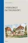 Max Baumann - Versorgt im Thurhof