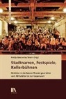 Heidy Greco-Kaufmann - Stadtnarren, Festspiele, Kellerbühnen