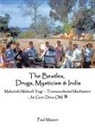 Paul Mason - The Beatles, Drugs, Mysticism & India