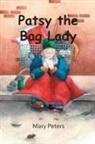 Mary Peters - Patsy the Bag Lady
