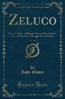 John Moore - Zeluco, Vol. 1 of 2