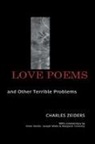 Charles Zeiders - Love Poems and Other Terrible Problems
