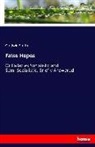 Goldwin Smith - False Hopes