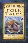 Mr. Tim Porteus, Tim Porteus, Mags MacFarlane - East Lothian Folk Tales