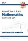 CGP Books, CGP Books, CGP Books, CGP Books - AS-Level Maths OCR Exam Practice Workbook (includes Answers)