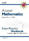CGP Books, CGP Books, CGP Books, CGP Books - A-Level Maths AQA Exam Practice Workbook (includes Answers)