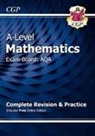 CGP Books, CGP Books - A-Level Maths AQA Complete Revision & Practice (with Online Edition & Video Solutions)