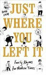 David Roche, David (Managing Director) Roche - Just Where You Left It... And Other Poems