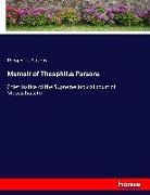 Theophilus Parsons - Memoir of Theophilus Parsons