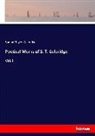 Samuel T. Coleridge, Samuel Taylor Coleridge - Poetical Works of S. T. Coleridge
