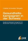 Colette Schneider Stingelin - Gesundheitskampagnen in der Schweiz