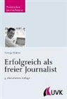 Svenja Hofert - Erfolgreich als freier Journalist