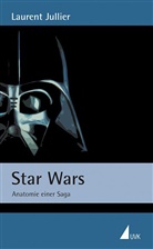 Laurent Jullier - Star Wars