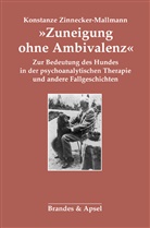 Tilmann Moser, Konstanze Zinnecker-Mallmann - "Zuneigung ohne Ambivalenz"