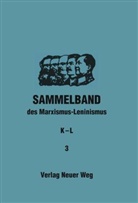 Will Dickhut, Willi Dickhut - Sammelband des Marxismus-Leninismus