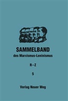 Will Dickhut, Willi Dickhut - Sammelband des Marxismus-Leninismus
