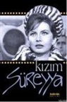 Prenses Eva isfendiyari - Kizim Süreyya