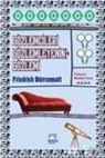 Friedrich Dürrenmatt - Gözlemciler Gözlemleyenin Gözlemi