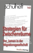 Büro trafo. K, Büro trafo.K, trafo K Büro, schulhef, Schulheft, Bür trafo K... - schulheft 165: Strategien für Zwischenräume. Ver_Lernen in der Migrationsgesellschaft