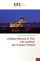 Françoise Yaw Kan Tong-Mootoosamy - L'évêque Maurice E. Piat créé cardinal par le pape François