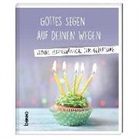 Gottes Segen auf deinen Wegen