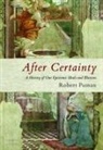 Robert Pasnau, Robert (University of Colorado) Pasnau, Pasnau Robert - After Certainty