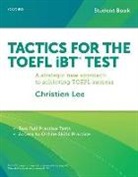 Christien Lee - Tactics for the Toefl Ibt (R) Test: Student Pack