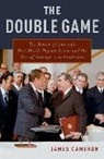 James Cameron, James (Assistant Professor of Internation Cameron, James (Assistant Professor of International Relations Cameron, Cameron James - Double Game